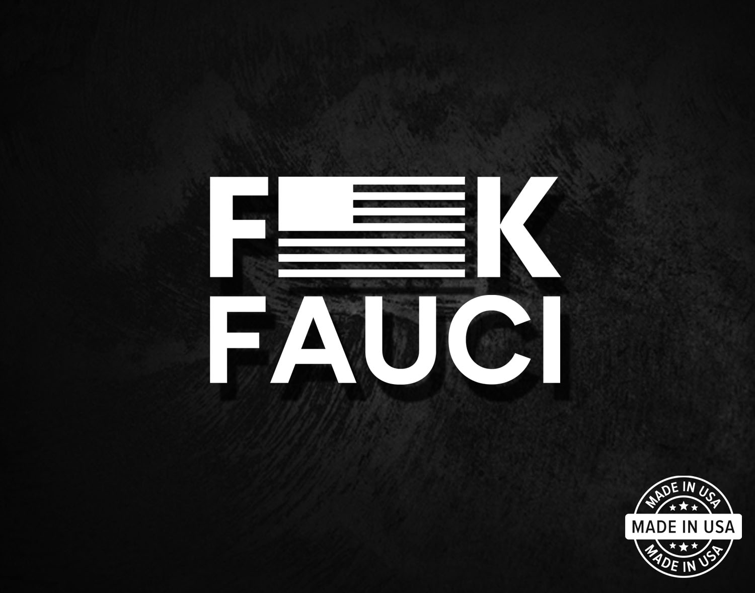 Fuck Fauci - American Flag Decal